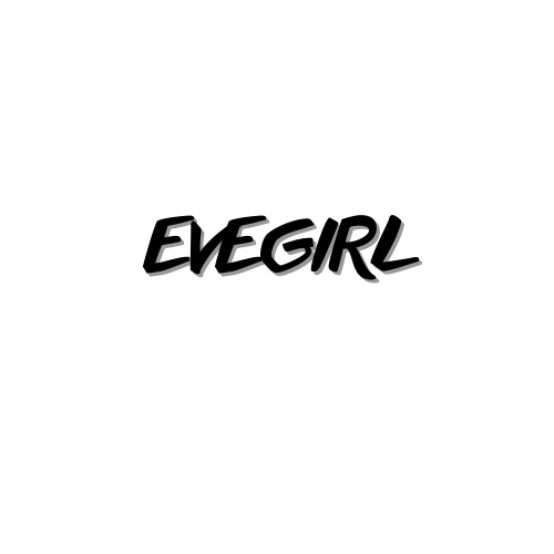 EVEGIRL