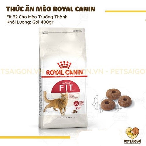 [CHÍNH HÃNG] ROYAL CANIN - FIT 32 CHO MÈO TRƯỞNG THÀNH - GÓI 400G