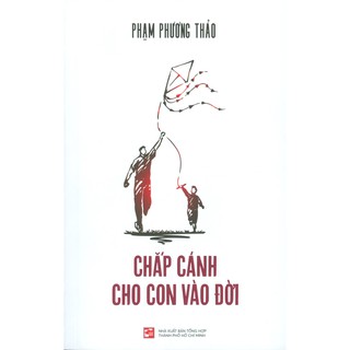 Chắp Cánh Cho Con Vào Đời