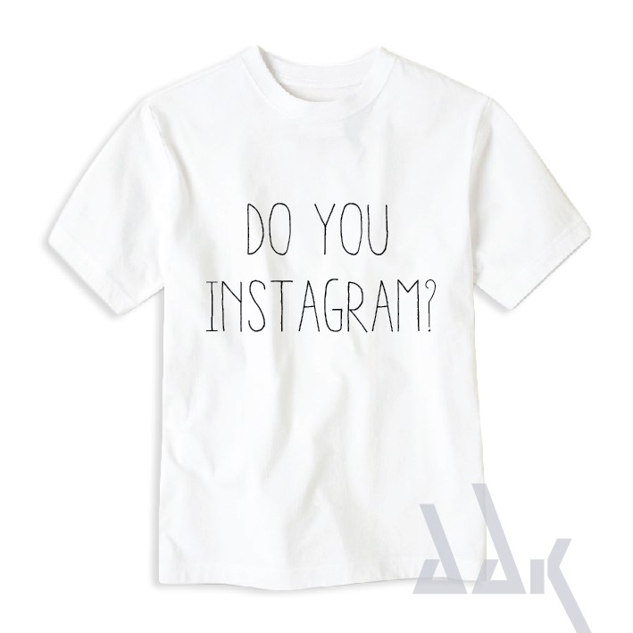 Do You Instagram?