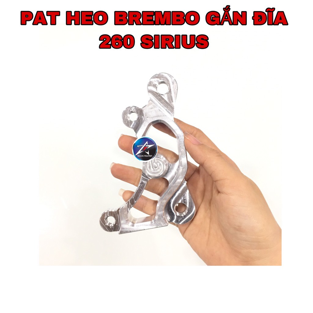 PAT HEO BREMBO GẮN ĐĨA 260 CHO WINNER - VARIO - SIRIUS