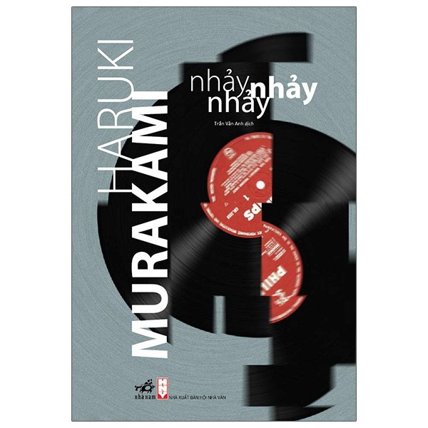 Sách Nhã Nam - Nhảy Nhảy Nhảy Haruki Murakami