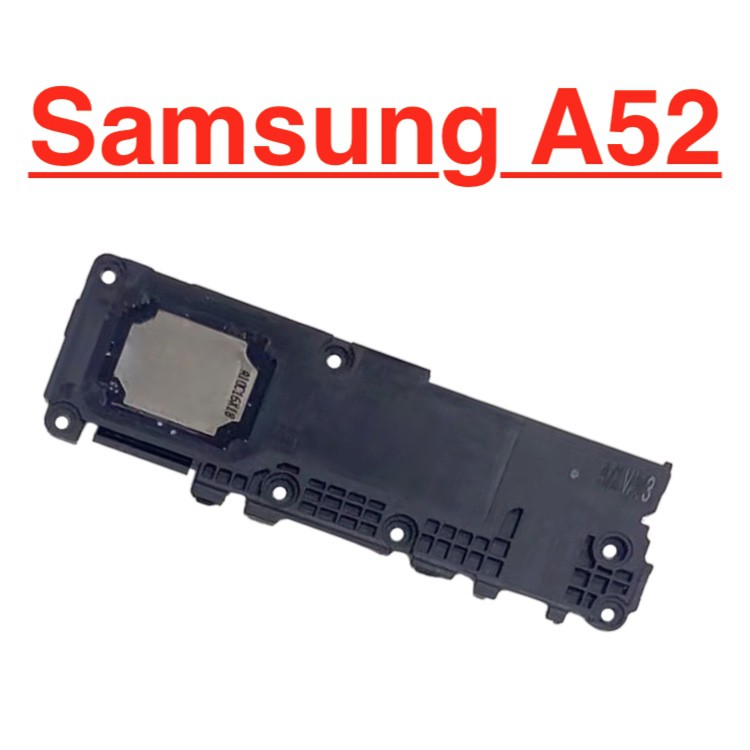 Loa ngoài SAMSUNG A52 loa chuông lớn ringer buzzer phát âm thanh audio linh kiện điện thoại thay thế
