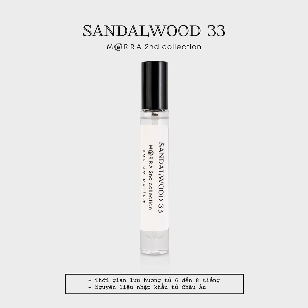 [Morra Sandalwood 33] Nước Hoa Nam Nguyên Liệu Nhập Pháp Hương Thơm Cổ Điển, Nam Tính, Phóng Khoáng 10ml - Dạng Xịt