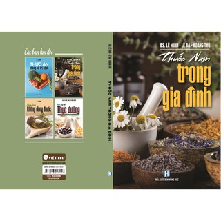 Sách Thuốc Nam Trong Gia Đình (Bác sĩ Lê Minh Lê Ba Hoàng Thủ)
