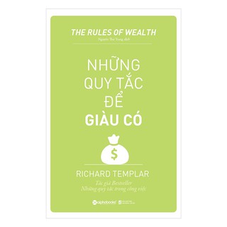 Những Nguyên Tắc Để Giàu Có