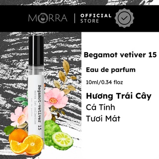 Nước Hoa Nam Nữ Morra Begamot Vetiver Chai 10ml Hương Trái Cây Cá Tính Tươi Mát Nguyên Liệu Chính Hãng 100% Từ Pháp
