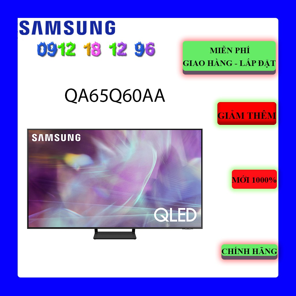 FREESHIP _ Smart Tivi Samsung QA65Q60A QLED 4K 65 inch -SAMSUNG QA65Q60AAKXXV (65Q60A)