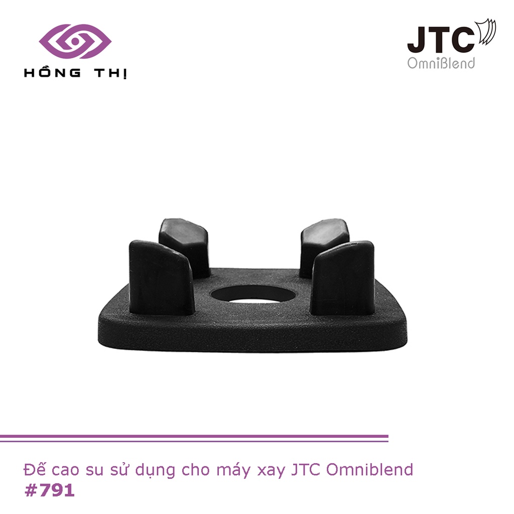 Đế cao su Máy xay sinh tố JTC Omniblend nhựa cao su dẻo #791 - Hàng Nhập khẩu chính hãng