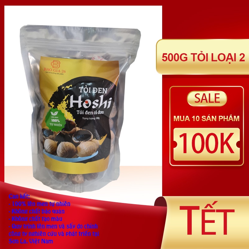 Tỏi đen Hoshi loại 2 đóng túi zip 500g - Đẹp, ngon, dẻo, tốt cho sức khỏe