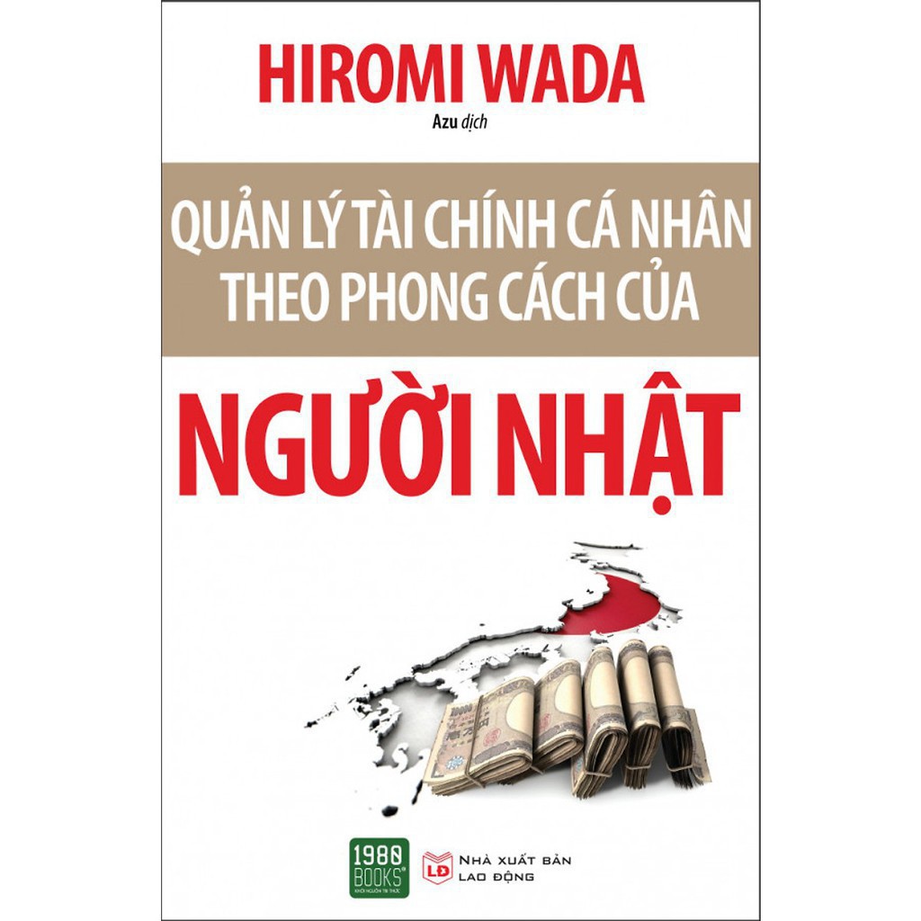 Sách - Quản Lý Tài Chính Cá Nhân Theo Phong Cách Của Người Nhật Tặng Bookmark [1980Books]