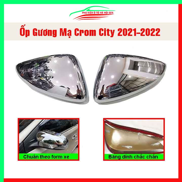 Ốp gương chiếu hậu City 2021-2022 mạ Crom bảo vệ chống trầy trang trí làm đẹp xe