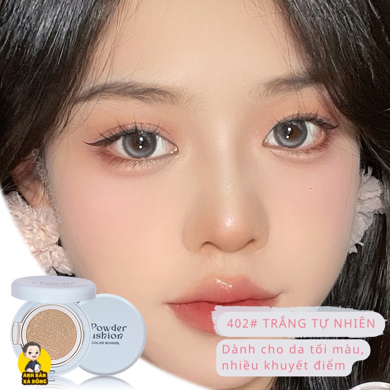 Cushion Phấn Nước Dưỡng Ẩm Kiềm Dầu COLOR SCHOOL Moisturizing Nude Air Cushion Cream CS044