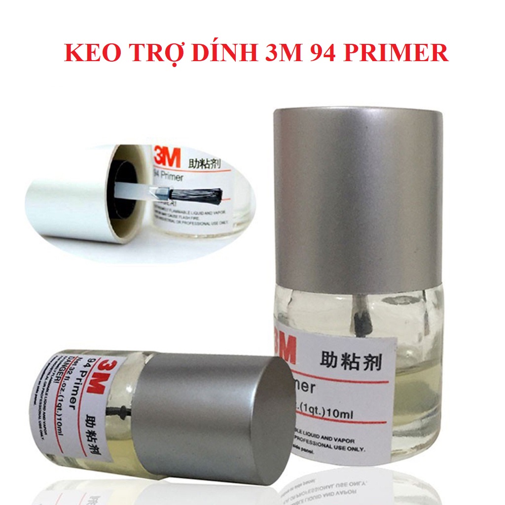 Keo trợ dính 3M 94 Primer 10ml, keo mồi chất dung môi tăng bám tăng độ kết dính cho băng 2 mặt hỗ trợ dán phụ kiện xe