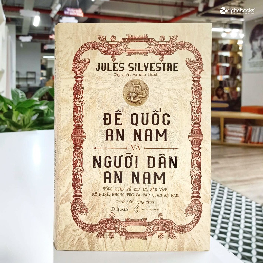 Sách - Đế Quốc An Nam Và Người Dân An Nam -AlphaBooks