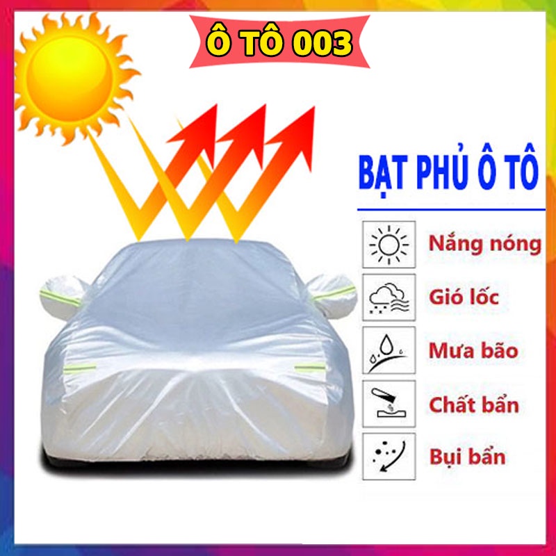 Bạt phủ xe hơi 3 lớp cao cấp giá rẻ, chống nắng mưa bụi bẩn, có đủ cho mọi loại xe, sản xuất tại Việt Nam