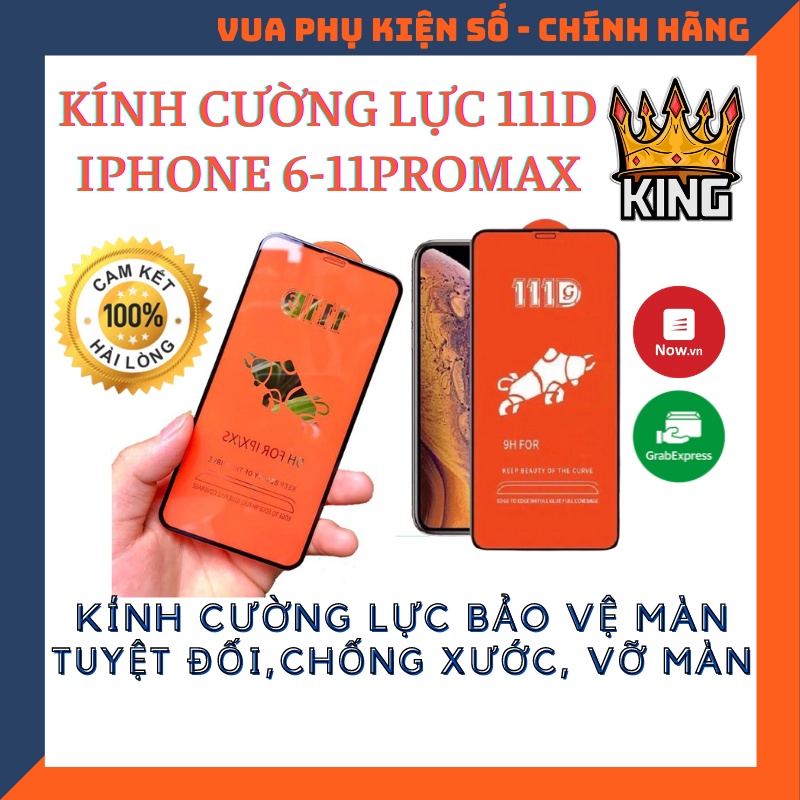 Kính Cường Lực iPhone Full Màn 111D ✓ Siêu Cứng ✓ Kính Iphone Chống Xước cho 6 6S 7 8 Plus X XS XS MAX 11 PRO MAX