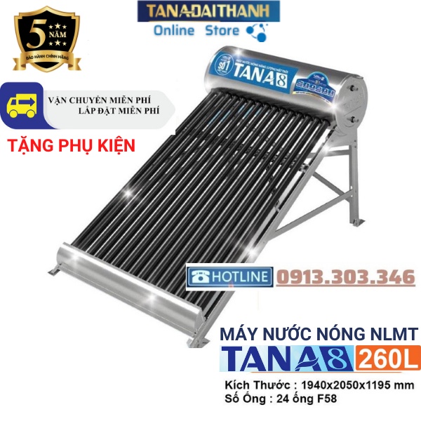 Máy nước nóng năng lượng mặt trời Tân Á 8-260L - MIỄN PHÍ GIAO HÀNG VÀ LẮP ĐẶT