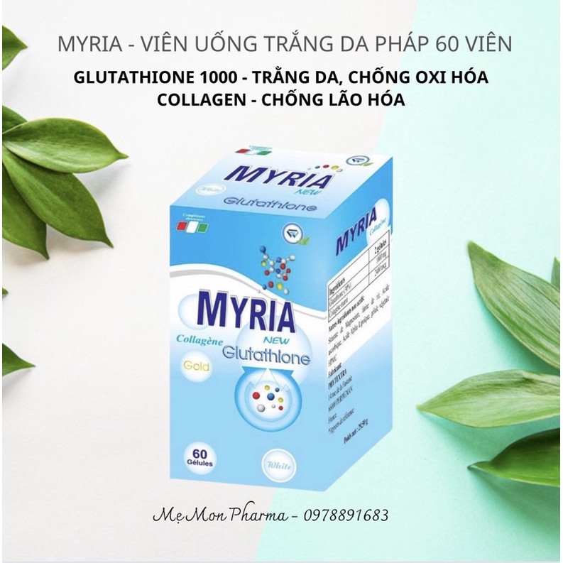 Viên Uống Trắng Da MYRIA - Viên Uống Glutathione 1000mg, Collagen, Vitamin C Nhập Khẩu Pháp