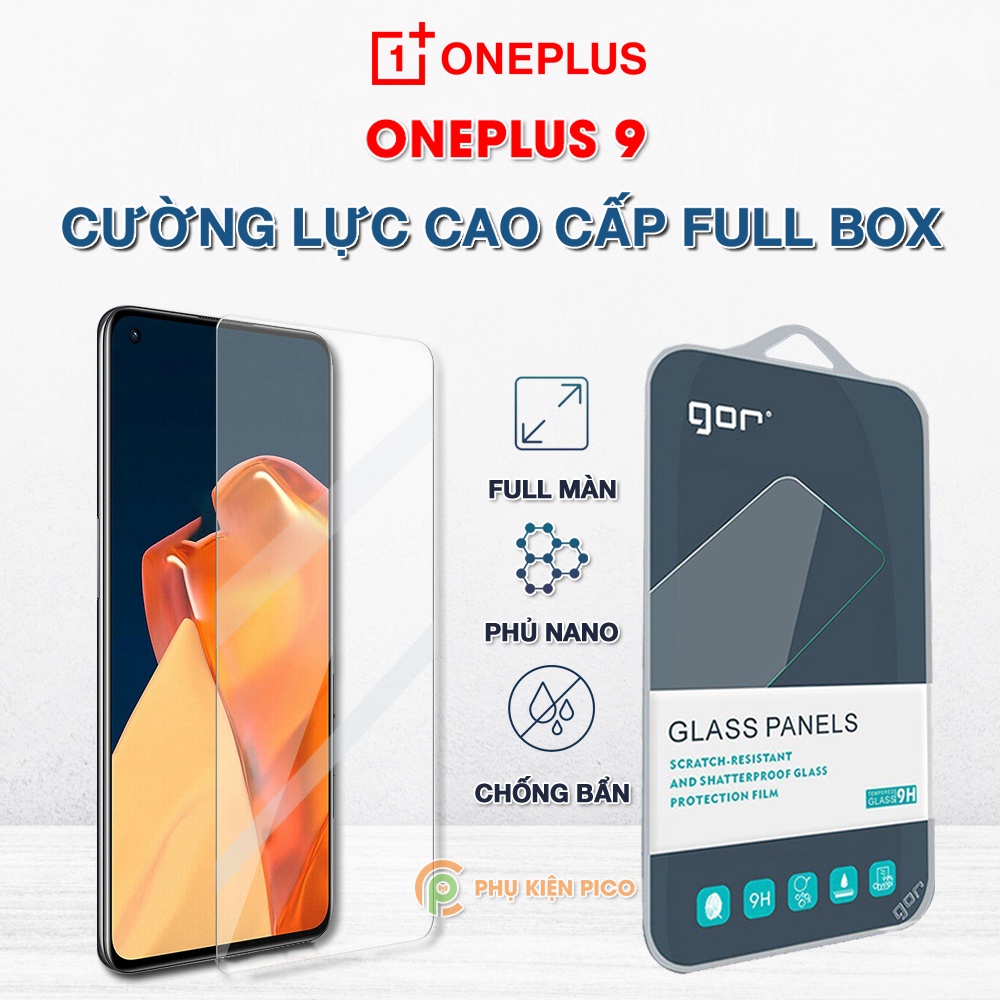Kính cường lực Oneplus 9 / Oneplus 9RT / 9R chính hãng Gor độ cứng 9H trong suốt - Dán màn hình Oneplus 9