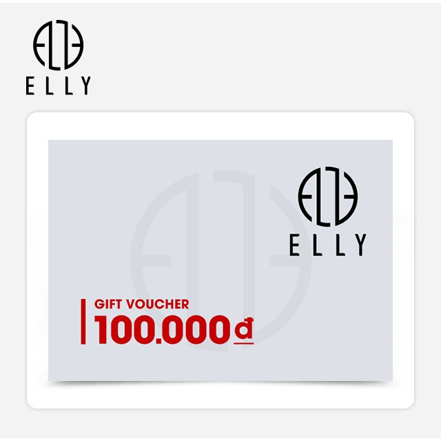 Phiếu quà tặng trị giá 100.000đ áp dụng tại chuỗi cửa hàng ELLY