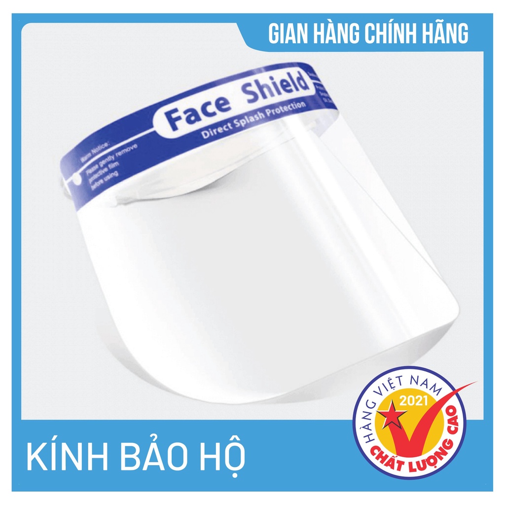 Kính bảo hộ chống giọt bắn face shield, kính bảo hộ y tế chống dịch, hàng cao cấp chính hãng chất lượng cao