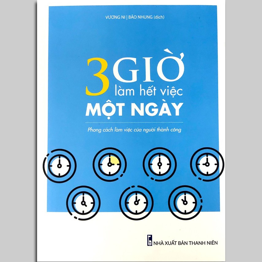 3 Giờ Làm Hết Việc Một Ngày