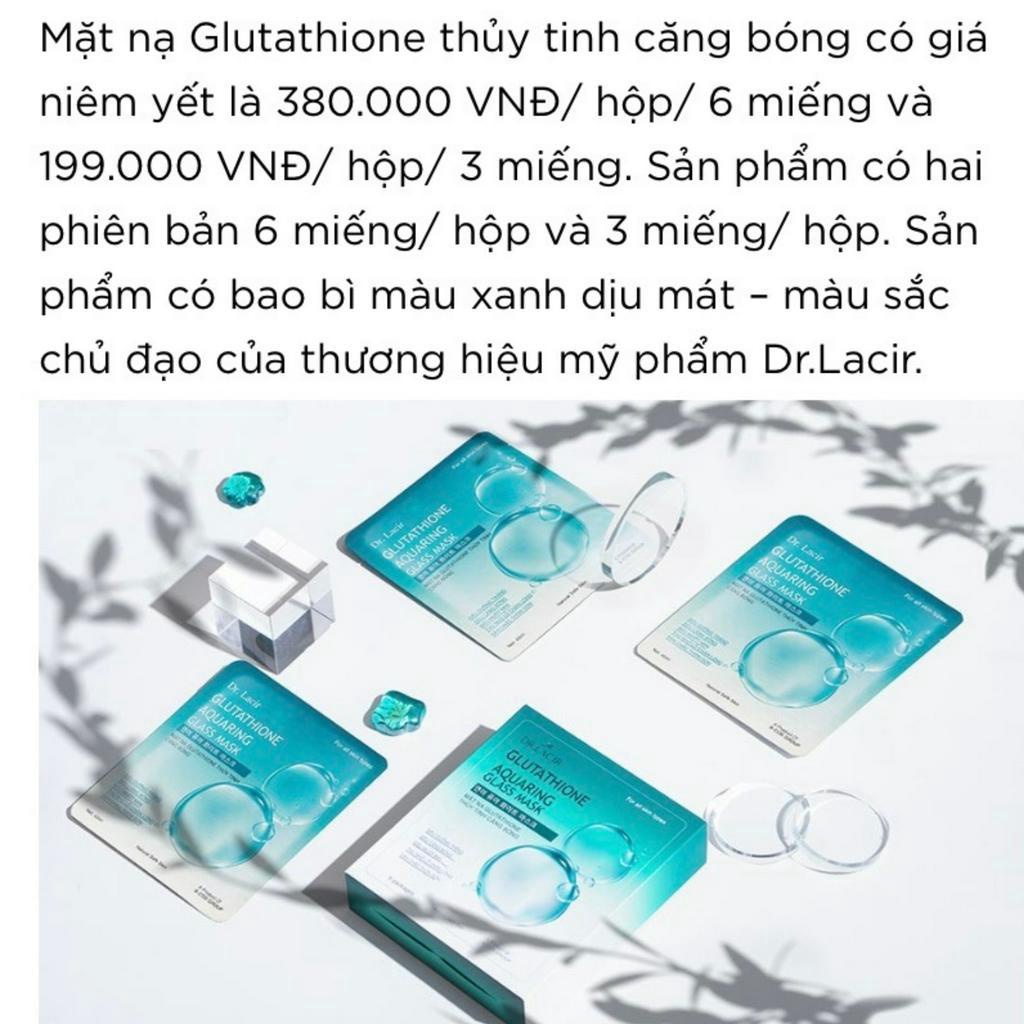 Mặt nạ thủy tinh Dr Lacir mặt nạ glutathione chính hãng giúp trắng da, ngừa lão hóa, giảm thâm nám, hộp 6 miếng