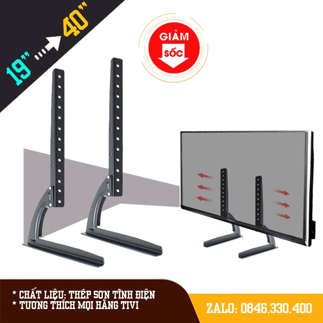 Chân đế tivi đa năng 19 - 40 inch Phù hợp mọi hãng tivi