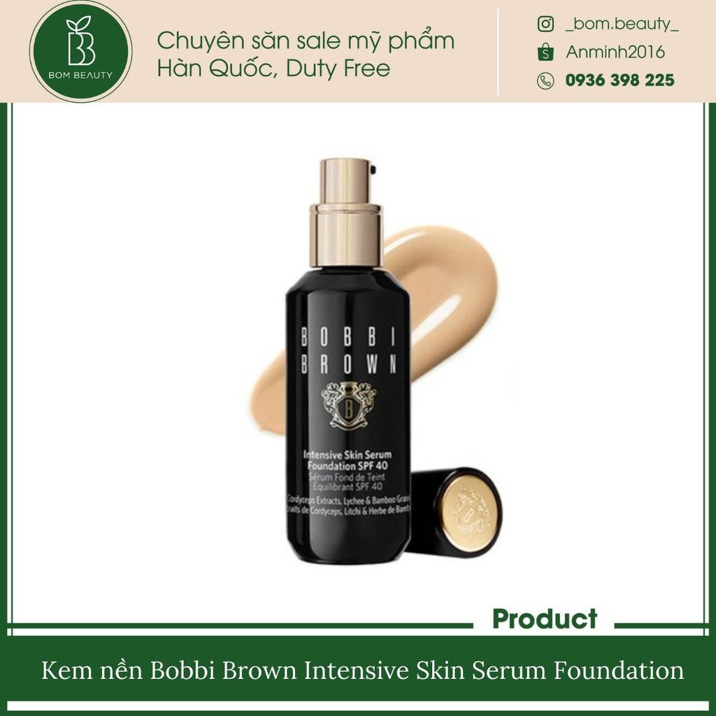 Kem Nền Bobbi Brown Intensive Skin Serum Foundation SPF40 PA+++  30ml | BigBuy360 - bigbuy360.vn