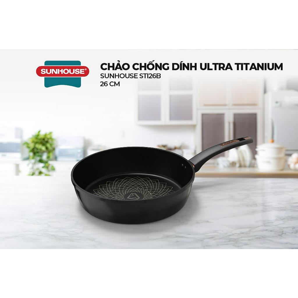 Chảo Chống Dính Sunhouse ULTRA TITANIUM ST30T Dùng Được Cho Mọi Loại Bếp