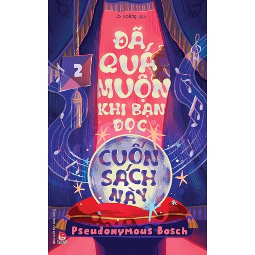 Sách-Bí Mật - Tập 2 - Đã quá muộn khi bạn đọc cuốn sách này (Tặng kèm 01 Bookmark)