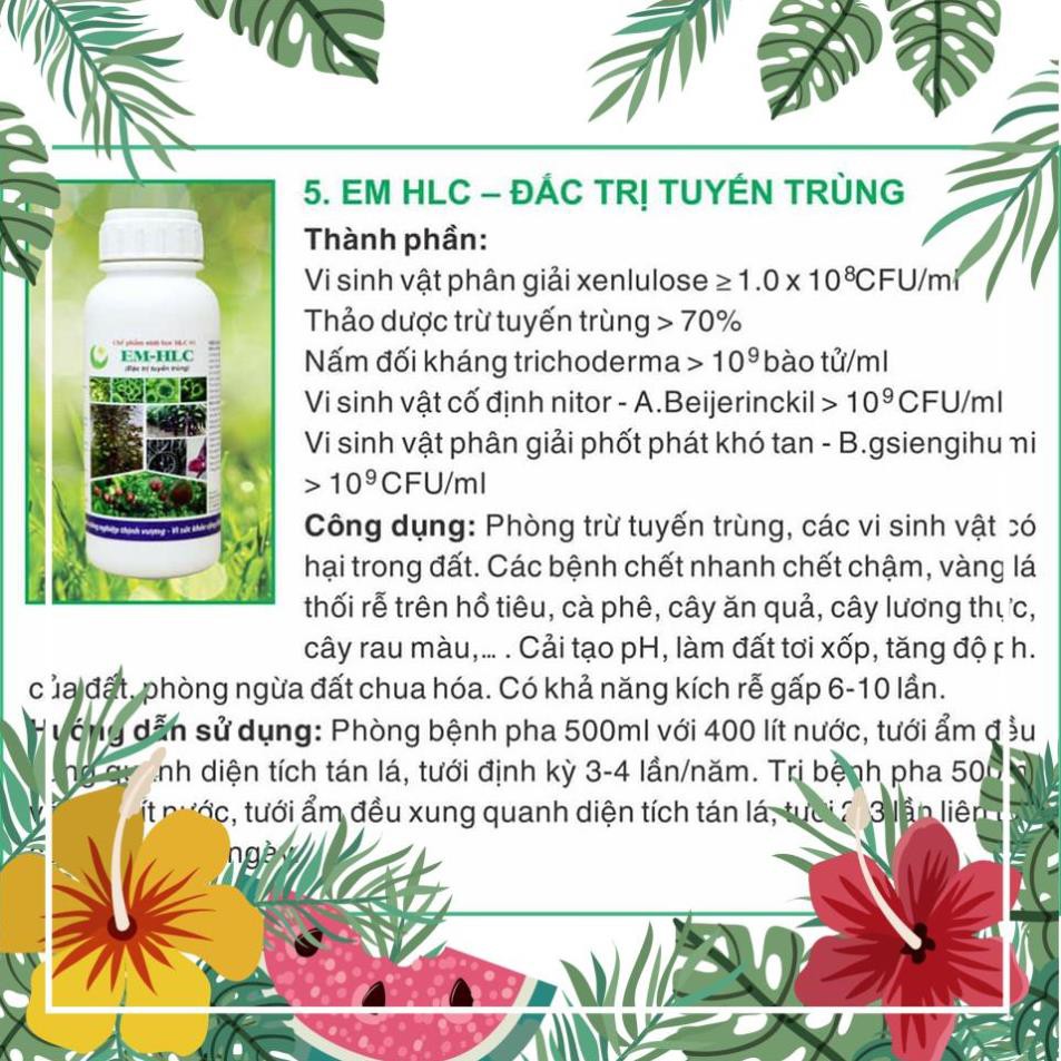 CHẾ PHẨM EM HLC ĐẶC TRỊ TUYẾN TRÙNG - PHÒNG TRỪ TUYẾN TRÙNG RỄ, ĐẶC TRỊ VÀNG LÁ THỐI RỄ, NẤM BỆNH HẠI RỄ CÂY- CHAI 500ML