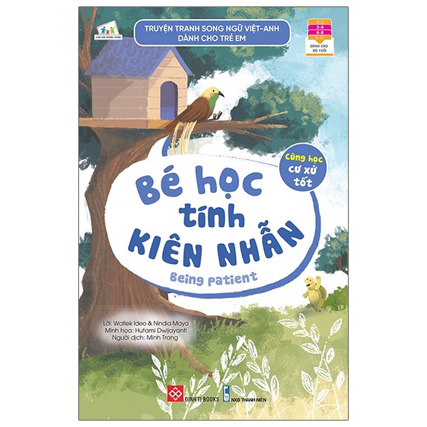 Sách Truyện Tranh Song Ngữ Việt - Anh Dành Cho Trẻ Em - Cùng Học Cư Xử Tốt - Bé Học Tính Kiên Nhẫn - Being Patient