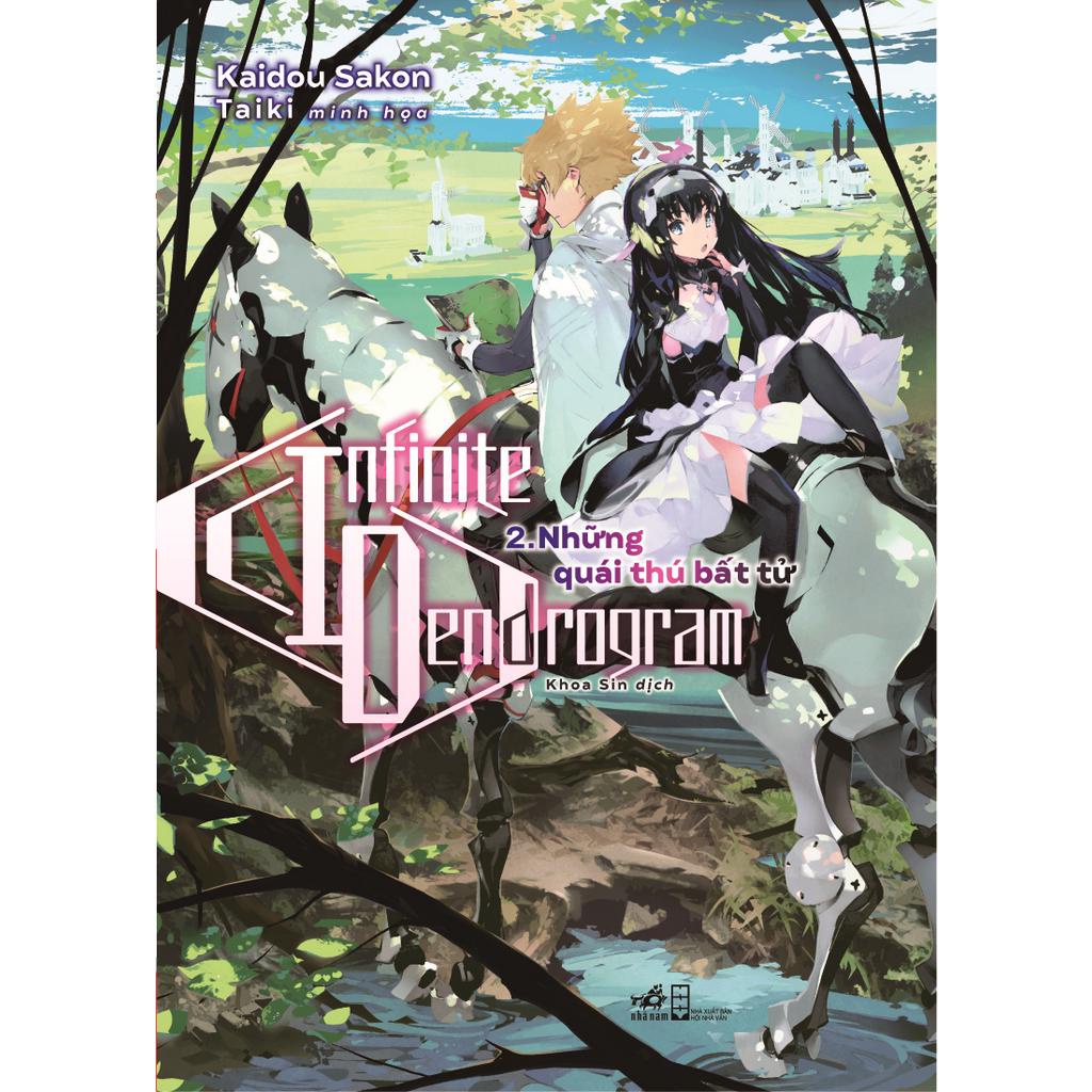 Sách Infinite Dendrogram - Tập 2: Những Quái Thú Bất Tử - Tặng Kèm 1 Bookmark + 2 Postcard