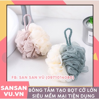 Bông tắm tạo bọt cỡ lớn siêu mềm mại tiện dụng