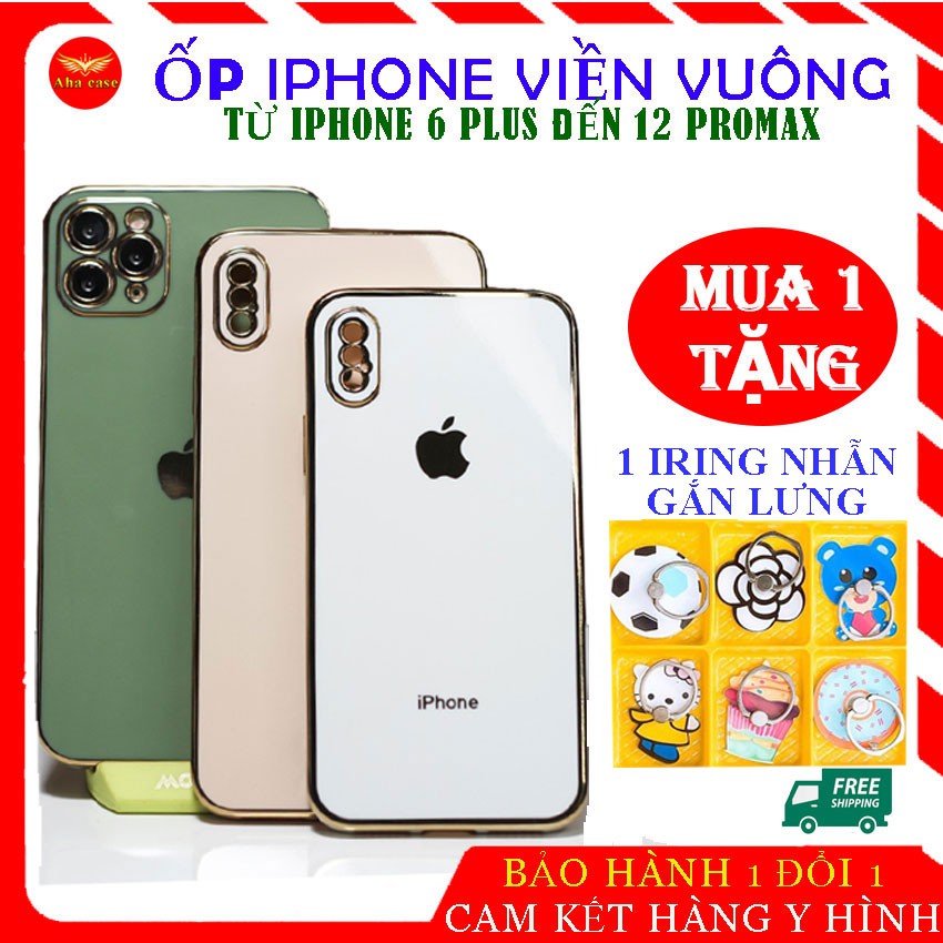 [TẶNG IRING NHẪN] ỐP IPHONE VIỀN VUÔNG DẺO cho Ip 6Plus /7Plus / 8plus/ X /Xs Max/11/11 pro/11 promax/Ip12/12 Promax