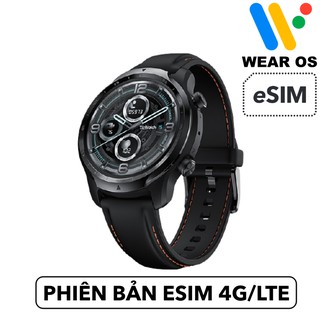 Đồng hồ thông minh Wear OS Ticwatch Pro 3 ESIM 4G LTE