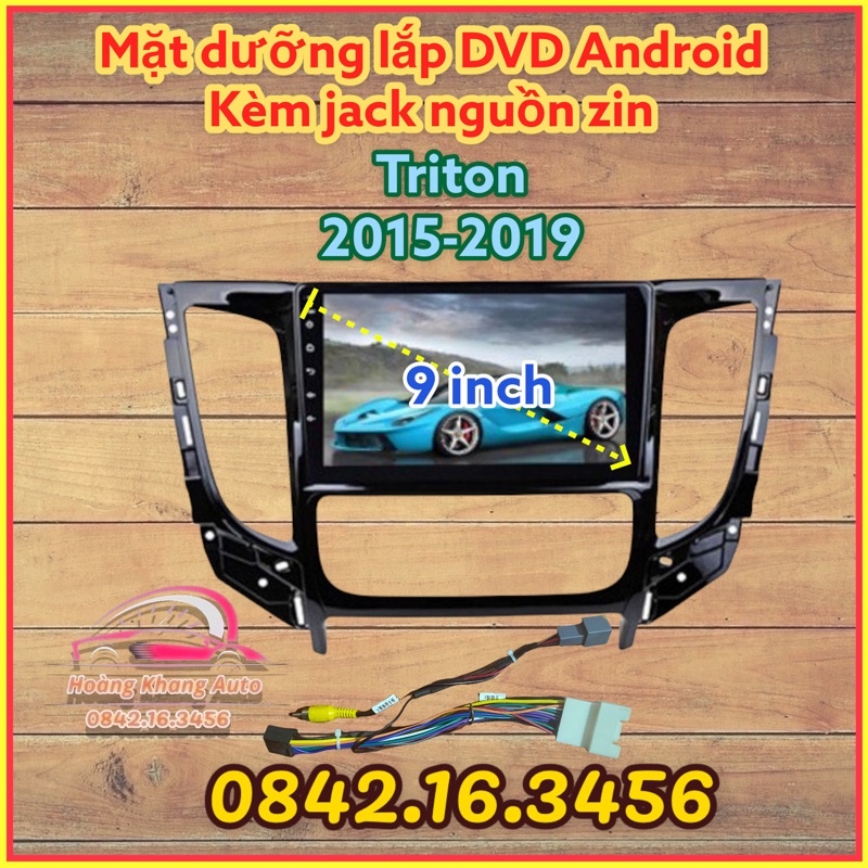 Mặt dưỡng Triton 2015 - 2019, Đh tự động 9 inch kèm jack nguồn zin