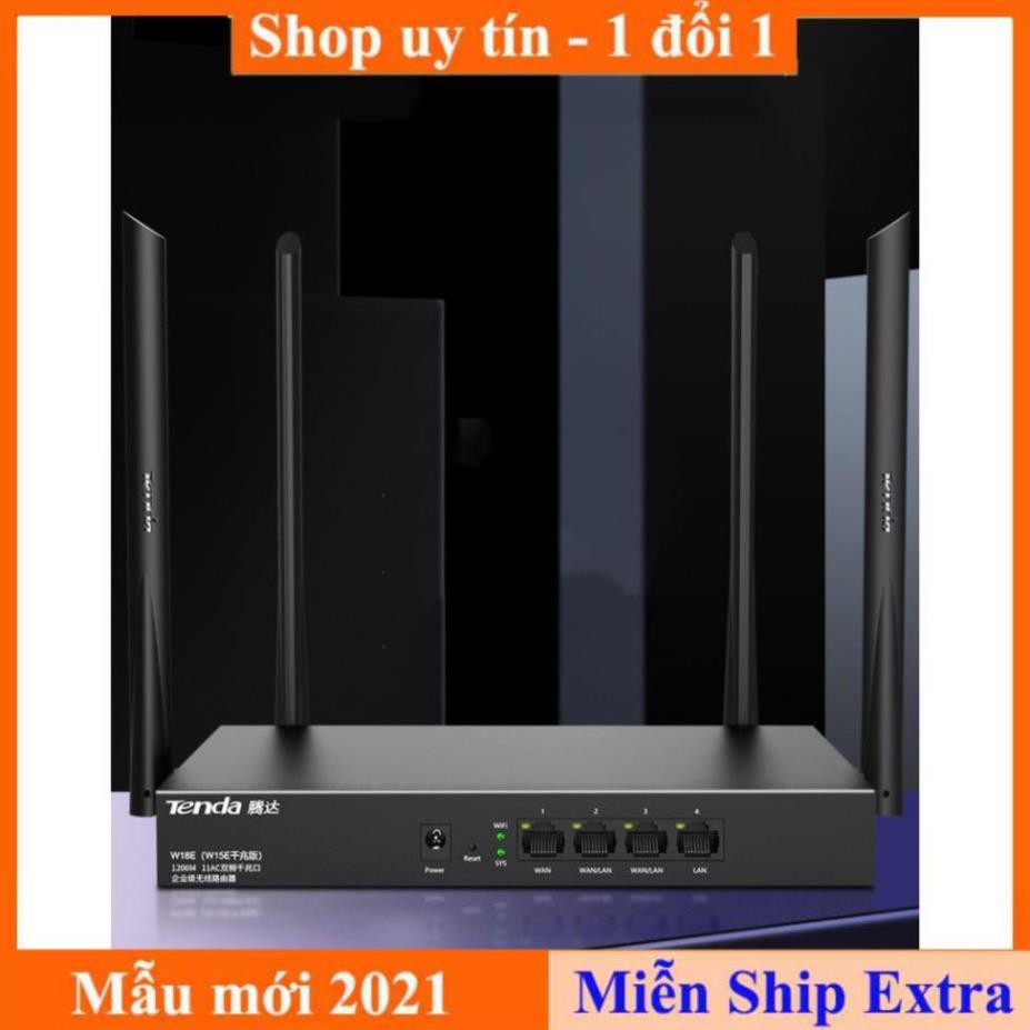 [ Xả kho tết] Bộ phát WIFI Tenda w15e ac1200Mps doanh nghiệp 50 user - vùng phủ sóng 300m2 4 ăn ten phát sóng cực mạnh