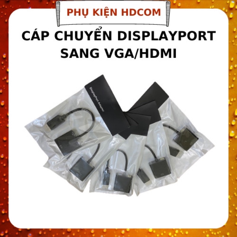 Cáp chuyển Displayport sang VGA/HDMI