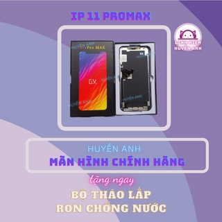 Màn hình 11 PROMAX hàng chính hãng GX màn hình 11 pro max chuẩn như ZIN Màn hình cảm ứng OLED 11 pro max có bảo hành
