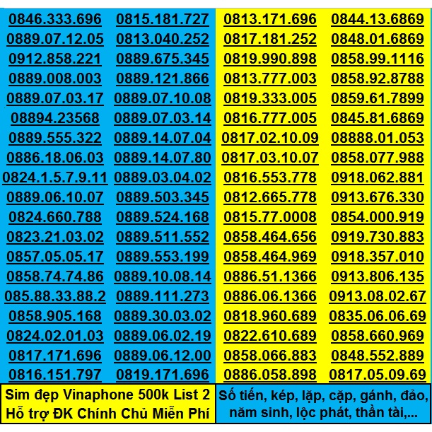 SIM ĐẸP VINA ĐỒNG GIÁ 500k LIST 2 HỖ TRỢ ĐĂNG KÝ CHÍNH CHỦ MIỄN PHÍ ĐƯỢC HƯỞNG NHIỀU GÓI KHUYÊN MÃI CỦA MẠNG VINAPHONE