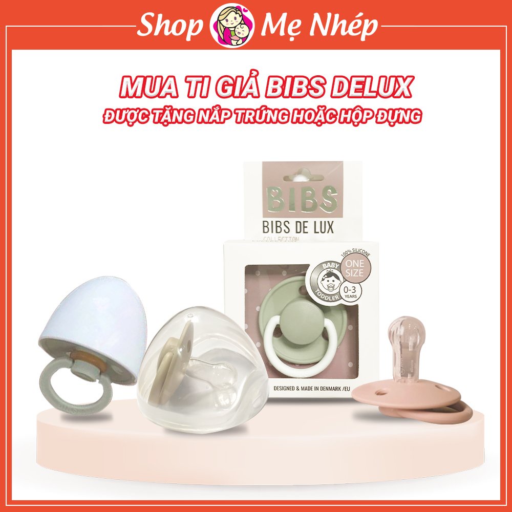 Mua 1 được 2 Ti giả Bibs Delux nhập khẩu Đan Mạch được làm từ silicon không mùi