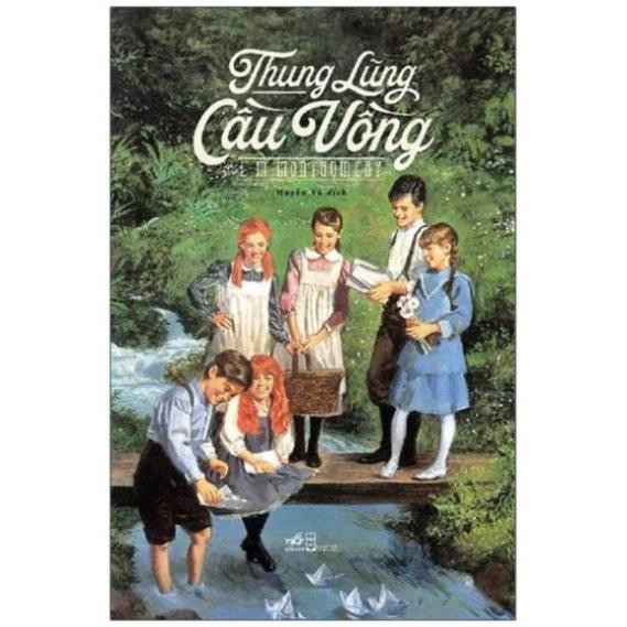 Sách - Thung lũng Cầu Vồng (Series Anne Tóc Đỏ Tập 7) [Nhã Nam]