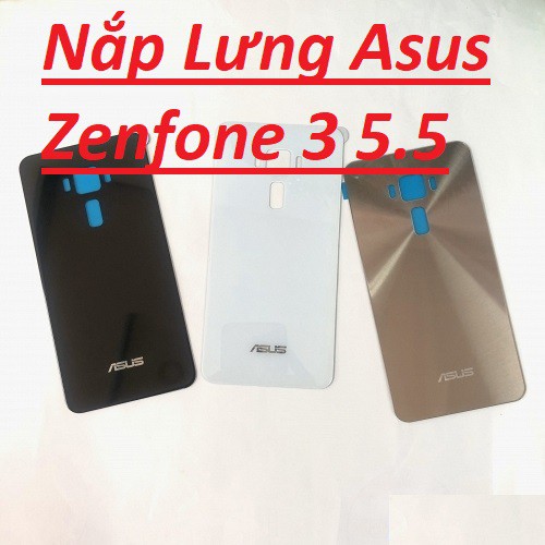 🌟 Hàng Chính Hãng 🌟 Nắp Lưng Vỏ, Nắp Lưng Asus Zenfone 3 5.5 ZE552KL Zin New