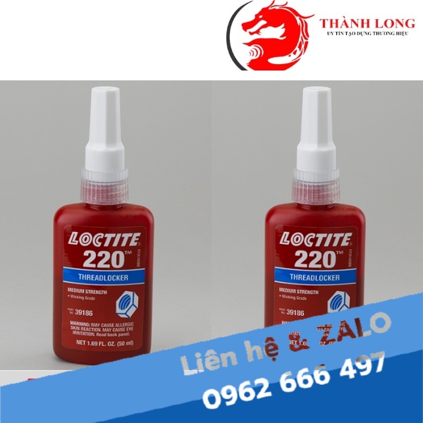 Keo khoá ren loctite 220 - 50ml và 250ml
