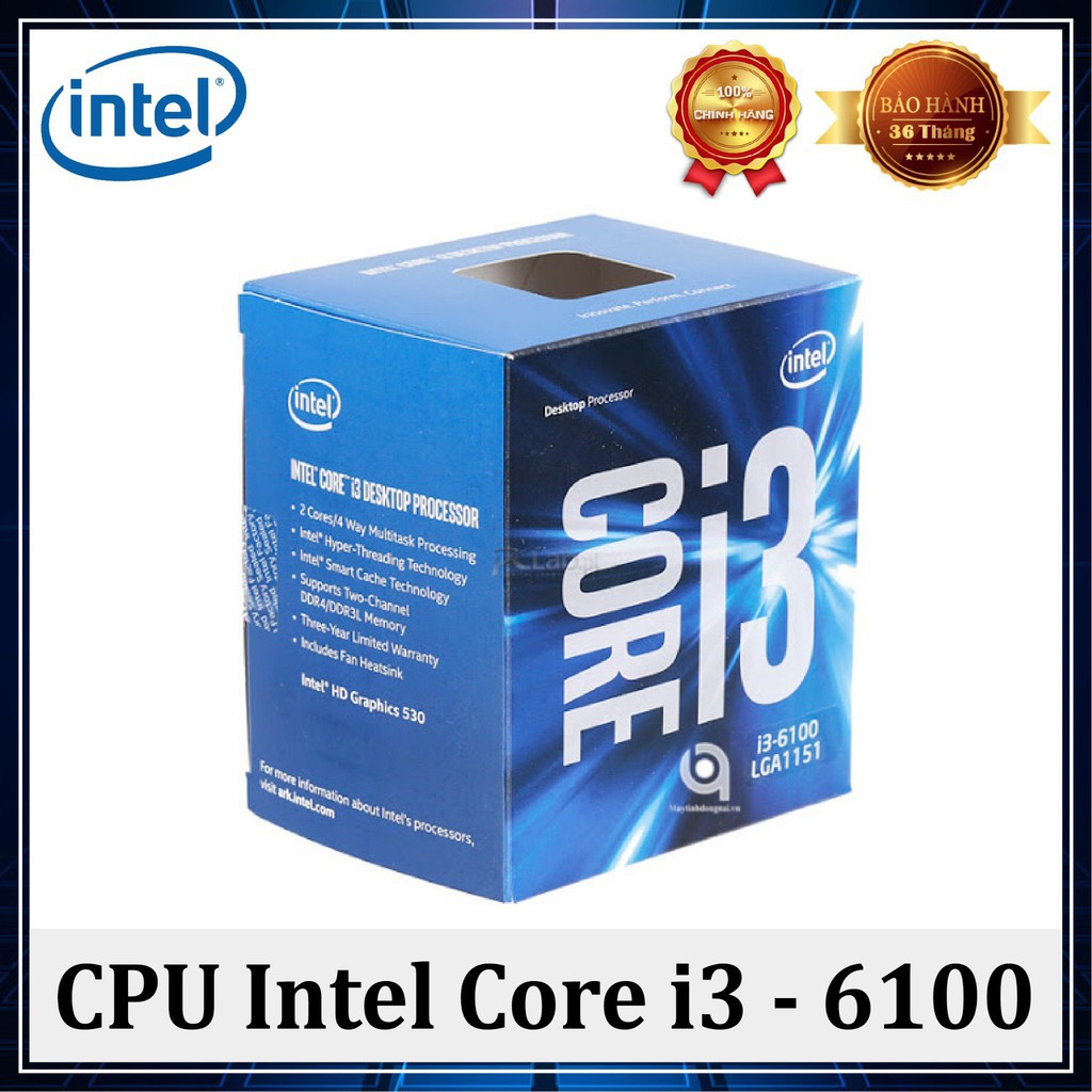 Chip CPU core i3 6100 / i3 7100/ socket 1151 giá rẻ thế hệ 6 thế hệ 7 chạy main h110 tặng keo 20