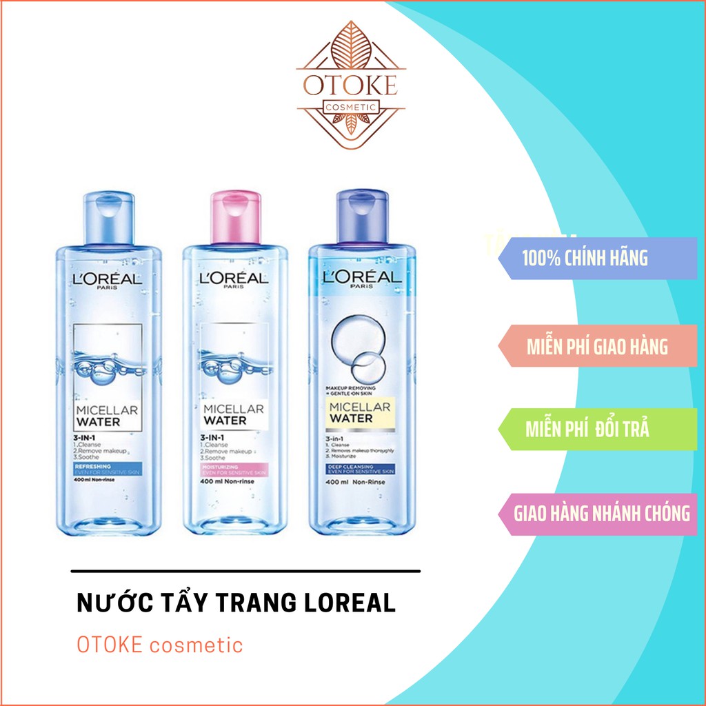 Nước tẩy trang Loreal - L'Oreal Paris 3-in-1 Micellar Water-OTOKE