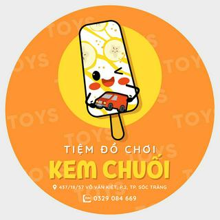Tiệm đồ chơi KEM CHUỐI